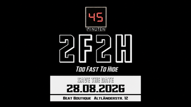 2F2H - TOO FAST TO HIDE