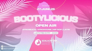 BOOTYLICIOUS – OPEN AIR –