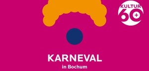 Karneval - KULTUR 60+