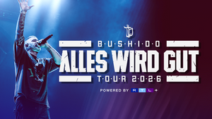 Bushido I Alles wird gut Tour 2026