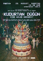 KUDURTAN DÜĞÜN - Eine wilde Hochzeit