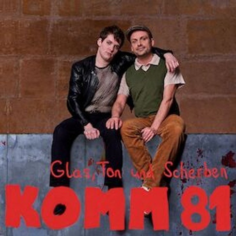 Glas, Ton & Scherben - KOMM 81