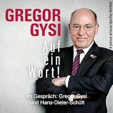 Gregor Gysi - Auf Ein Wort!