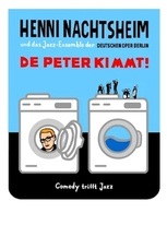 Henni Nachtsheim - De Peter kimmt!