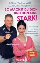 So machst du sich und dein Kind stark