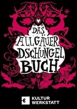 Das Allgäuer Dschungelbuch 6+