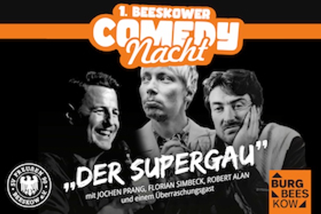 Der Supergau - 1. Beeskower Comedy-Nacht