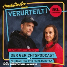 Verurteilt! - Der Gerichtspodcast Live