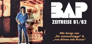 BAP - Zeitreise 81/82 - Tour 2024