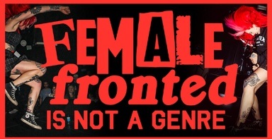 FEMALE-FRONTED IS NOT A GENRE 5