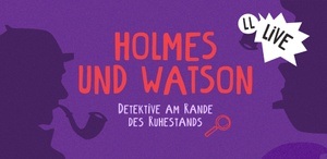 Lauscherlounge: Holmes & Watson