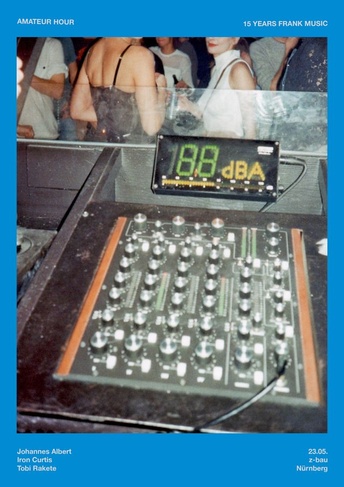 15 y Frank Music x DiskoDisko w/ Iron Curtis + Johannes Albert + Tobi Rakete