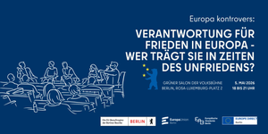 Europa kontrovers: Verantwortung für Frieden in Europa – wer trägt sie in Zeiten des Unfriedens?