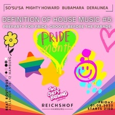 DEFINITION OF HOUSE MUSIC #5 Preparty For Pride - Groove Before the Parade