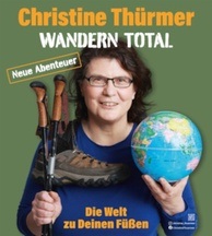 WANDERN TOTAL-Die Welt zu Deinen Füßen