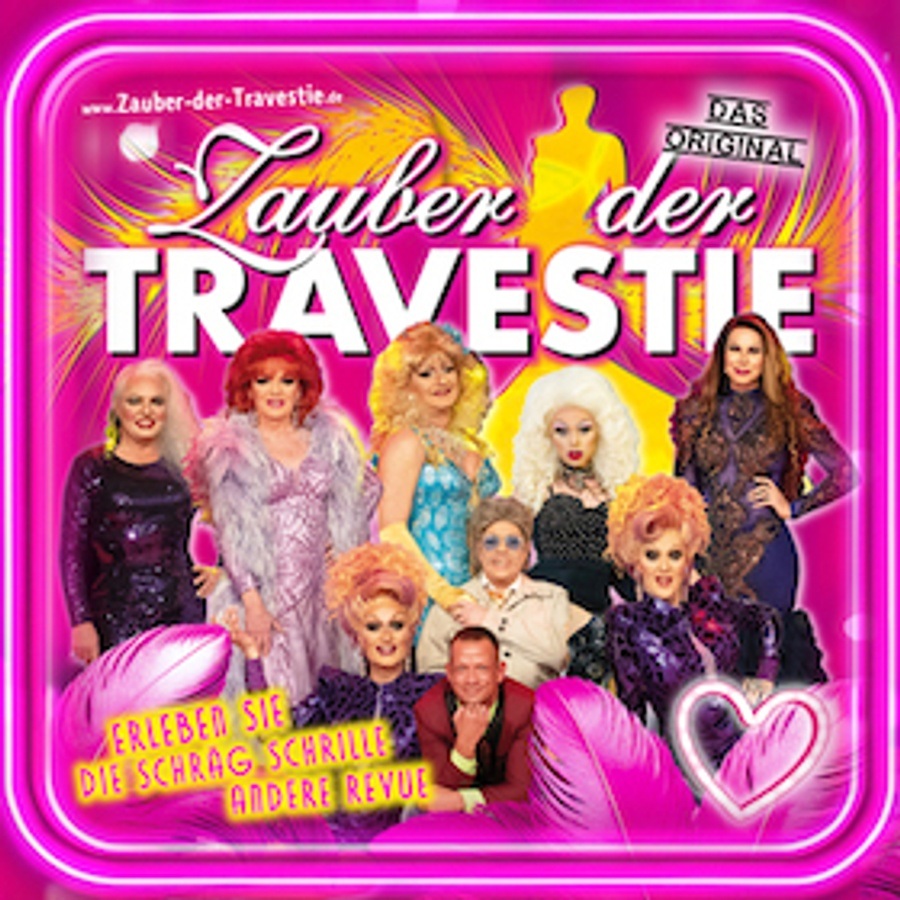 Zauber der Travestie – das Original