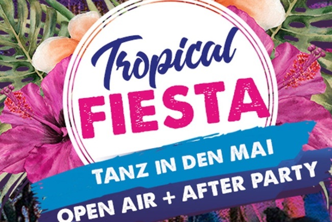 Tropical Fiesta- Tanz in den Mai