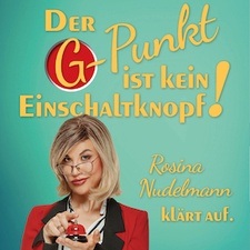 Der G-Punkt ist kein Einschaltknopf!