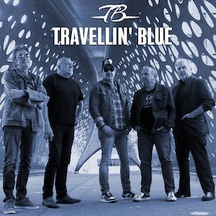 TRAVELLIN’ BLUE