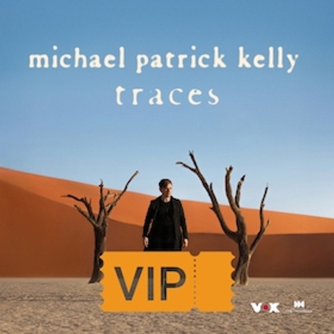 Michael Patrick Kelly - VIP TICKET