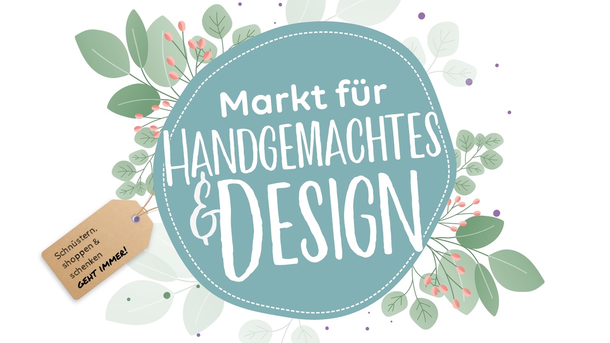 Titelbild der Veranstaltung Markt für Handgemachtes &amp; Design - Frühjahr 2027