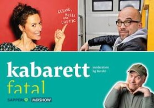 Kabarett fatal | Mixshow