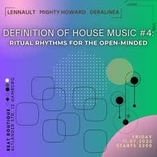 Definition Of House #4 - Ritual Rhythms for the Open-Minded