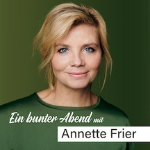 Annette Frier....ein Bunter Abend mit Talk, Lesung und Musik