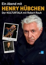 Ein Abend mit Henry Hübchen - Der Kulturtalk mit Robert Rauh