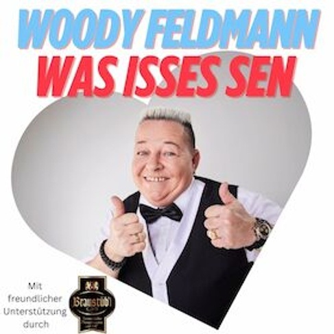 Woody Feldmann: Was isses sen