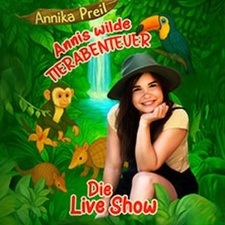 Annis wilde Tierabenteuer – Die Live Show