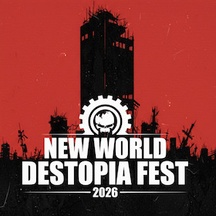 New World of Destopia Festival