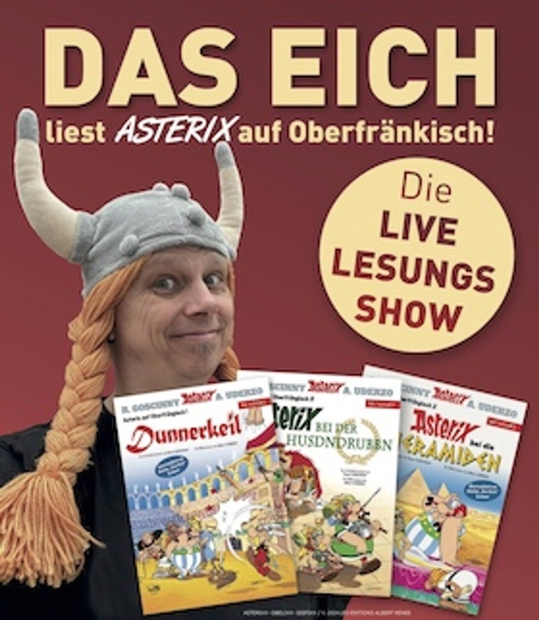 Stefan "Das Eich" Eichner liest Asterix auf oberfränkisch