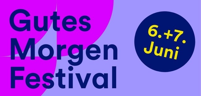 Gutes Morgen Festival
