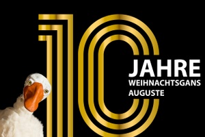 Die Weihnachtsgans Auguste – 10 Jahre Spektakel
