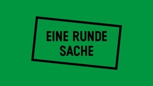 Eine runde Sache