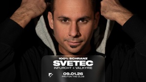 100% SCHRANZ w/ SVETEC, INFURCHT & VALKYRIE