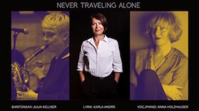 Never Traveling Alone