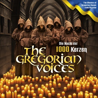 THE GREGORIAN VOICES - Die Nacht der 1000 Kerzen