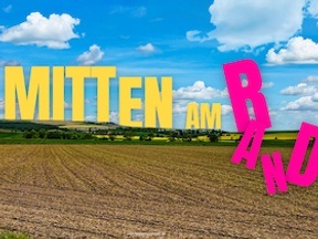 MITTEN AM RAND