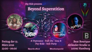 BEYOND SUPERSTITION PRESENTED BY PSY-RIDE