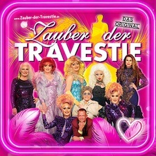 Zauber der Travestie - das Original