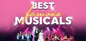 Best of famous Musicals - Die Musical-Hits unserer Zeit