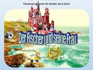 "Der Fischer und seine Frau" Märchenvorstellung