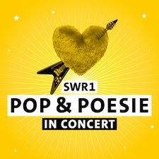 SWR 1 Pop & Poesie in Concert