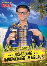 Achtung: Handwerker im Urlaub
