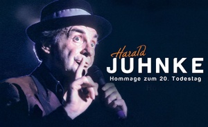 HOMMAGE AN HARALD JUHNKE