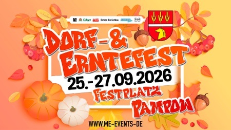 Dorf- und Erntefest in Pampow!