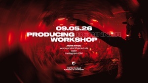 PROTON Beginner PRODUCING Workshop mit HERMANN HESSE