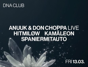 Anuuk & Don Choppa Live, HiTMiLØW